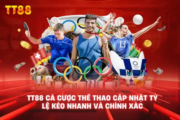 TT88 cá cược thể thao cập nhật tỷ lệ kèo nhanh và chính xác